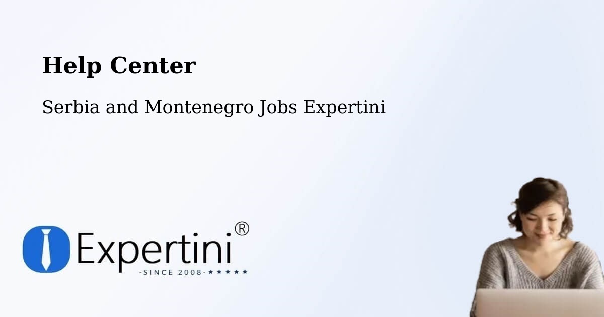 Help Center – Midland - Serbia and Montenegro Jobs Expertini