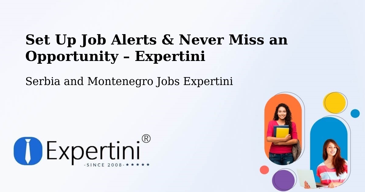 Job Alerts Guide – Get Notified About New Jobs in Midland - Midland, Serbia and Montenegro Jobs Expertini