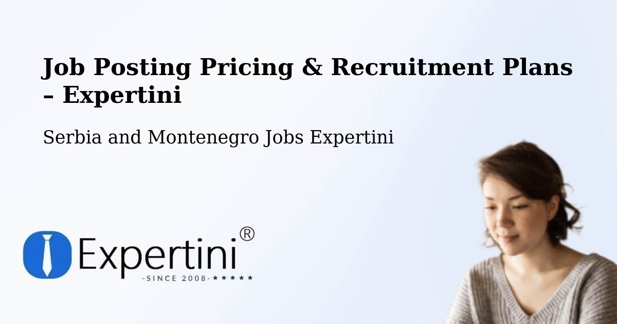 Job Posting Pricing & Recruitment Plans – Midland - Midland, Serbia and Montenegro Jobs Expertini